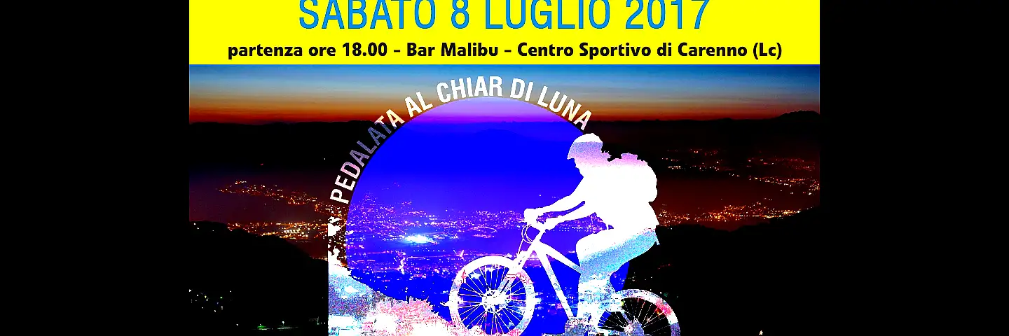 Pedalata al chiar di luna - Carenno 2017